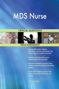 MDS Nurse Critical Questions Skills Assessment