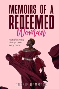 Memoirs Of A Redeemed Woman