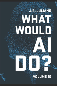 What Would AI Do?
