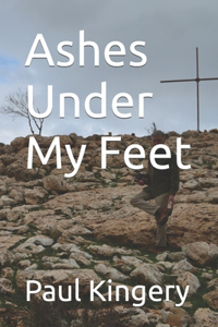 Ashes Under My Feet
