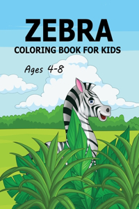 Zebra Coloring Book For Kids Ages 4-8