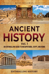 Ancient History Vol. 1