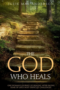 God Who Heals