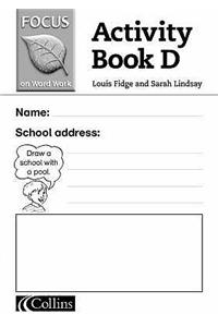 Focus on Word Work â€“ Word Work Activity Book D: Boost spelling and vocabulary skills with this exciting activity book