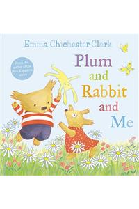 Plum and Rabbit and Me