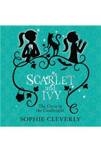 The Curse in the Candlelight: A Scarlet and Ivy Mystery