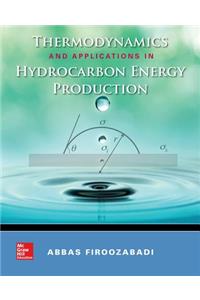 Thermodynamics and Applications of Hydrocarbons Energy Production