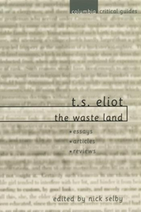 T. S. Eliot: The Waste Land