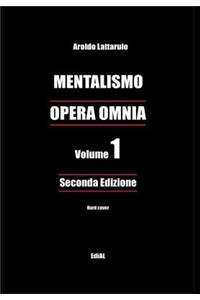 MENTALISMO - OPERA OMNIA 1 - Seconda Edizione - Hard cover