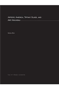 Artistic America, Tiffany Glass, and Art Nouveau