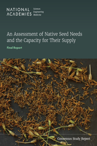 Assessment of Native Seed Needs and the Capacity for Their Supply