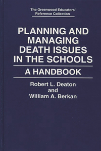 Planning and Managing Death Issues in the Schools