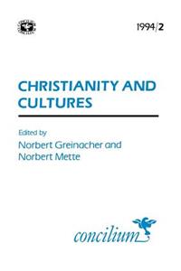 Concilium 1994/2: Christianity and Cultures: A Mutual Enrichment