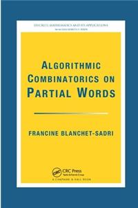 Algorithmic Combinatorics on Partial Words
