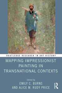 Mapping Impressionist Painting in Transnational Contexts