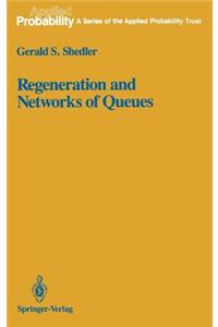 Regeneration and Networks of Queues