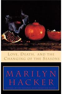 Love, Death, and the Changing of the Seasons