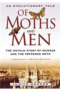 Of Moths and Men: An Evolutionary Tale