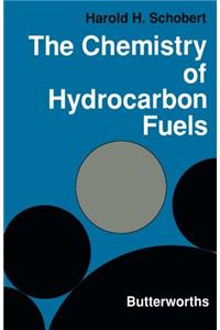 The chemistry of hydrocarbon fuels