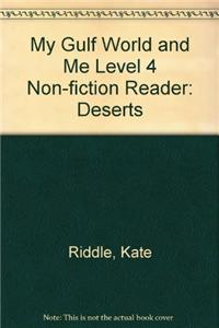 My Gulf World and Me Level 4 non-fiction reader: Deserts