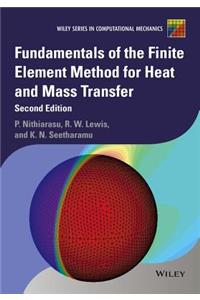 Fundamentals of the Finite Element Method for Heat and Mass Transfer