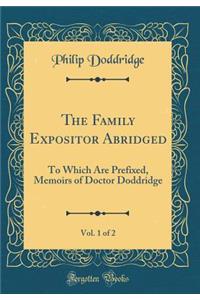 The Family Expositor Abridged, Vol. 1 of 2