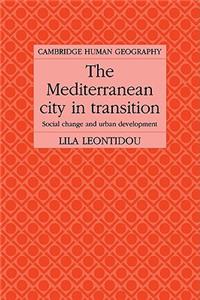 Mediterranean City in Transition