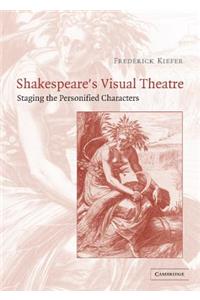 Shakespeare's Visual Theatre