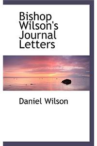 Bishop Wilson's Journal Letters