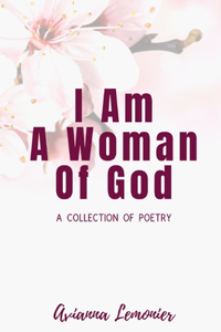 I Am A Woman Of God