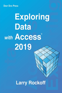 Exploring Data with Access 2019