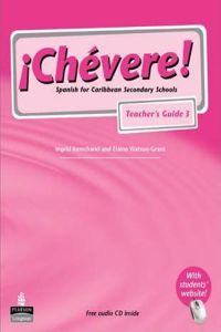 Chevere! Teacher's Guide 3
