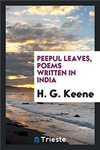 PEEPUL LEAVES, POEMS WRITTEN IN INDIA