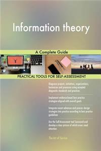 Information theory A Complete Guide