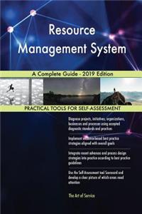 Resource Management System A Complete Guide - 2019 Edition