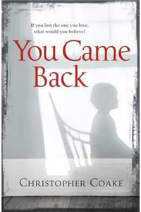 You Came Back