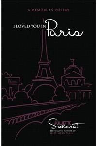 I Loved You in Paris