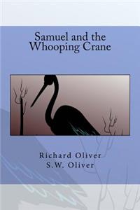 Samuel and the Whooping Crane