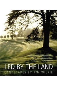 Led by the Land: Landscapes by Kim Wilkie