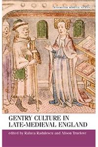 Gentry Culture in Late Medieval England
