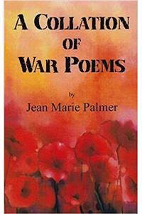 A Collation of War Poems