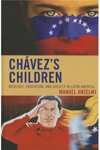 Chavez's Children