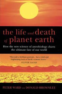 The Life and Death of Planet Earth