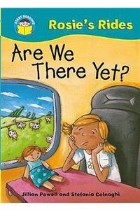 Start Reading: Rosie's Rides: Are We There Yet?