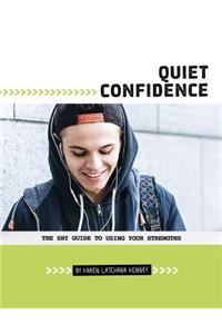 Quiet Confidence