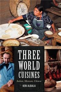 Three World Cuisines