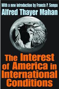 The Interest of America in International Conditions