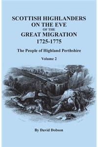Scottish Highlanders on the Eve of the Great Migration, 1725-1775