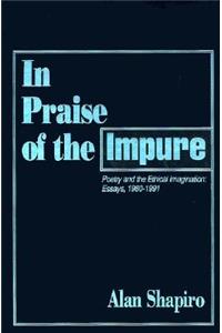 In Praise of the Impure