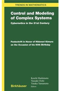 Control and Modeling of Complex Systems